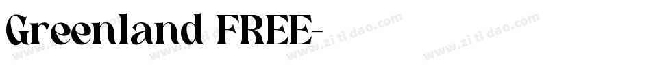 Greenland FREE字体转换